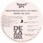 De La Soul - Millie Pulled A Pistol On Santa / Keepin\' The Faith : 12inch