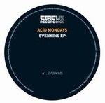 Acid Mondays - Svenkins EP