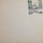Kerri Chandler - Atmosphere - The Lost Dubs : 12inch