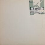 Kerri Chandler - Atmosphere - The Lost Dubs