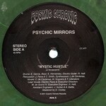 Psychic Mirrors - Mystic Hustle