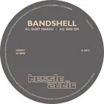 Bandshell - Dust March / Rise Em / Metzger / Dog Sweater : 12inch