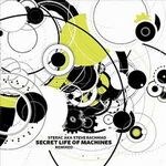 Sterac Aka Steve Rachmad - Secret Life Of Machines Remixed