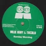 Willie Graff & Tuccillo - Sunday Morning / Misdirection : 12inch