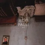 Acid Pauli - mst : LP