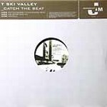 T Ski Valley - Catch The Beat