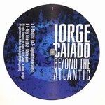 Jorge Caiado - Beyond the Atlantic EP