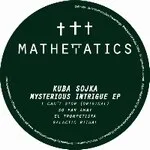 Kuba Sojka - Mysterious Intrigue EP : 12inch