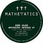Kuba Sojka - Mysterious Intrigue EP