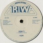 Kofi / Professor Doppler - Didn\'t I / I\'m A Dropout
