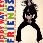 Jody Watley With Eric B. & Rakim - Friends
