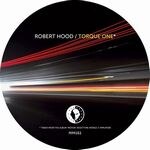 Robert Hood - Torque One / Movement