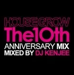 DJ Kenjee - Housegrow The 10th Anniversary Mix : CD-R