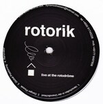 Rotorik - Live At The Rotodrom