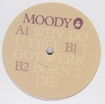 Moody - Why Do U Feel EP