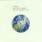 Szare - Our People Need Social Housing