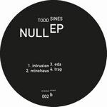 Todd Sines - Null EP (2012 REPRESS)