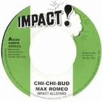 Max Romeo - Chi-Chi-Bud