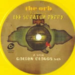 The Orb Featuring Lee Scratch Perry - Golden Clouds : 7inch