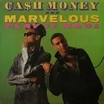Cash Money & Marvelous - Play It Kool / Ugly People Be Quiet : 12inch