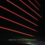 Robert Hood - Fingers Blue / Black Bottom Road : 7inch