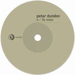 Petar Dundov - Lily Wasp / Triton