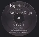 Big Strick / Etc... - Resivior Dogs Vol. 1 : 12inch