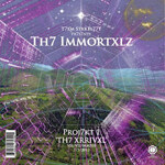 Th7 Immortxlz - PROJ7KT 1: TH7 XRRIVXL
