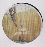 The Mole - If I Had A Nickel