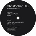 Christopher Rau - Marbled World EP