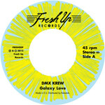 Dmx Krew - Galaxy love / Didn't I?