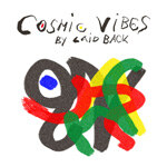 Laid Back - Cosmic Vibes by Laid Back