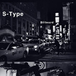 S-Type - Billboard EP