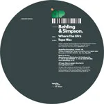 Behling & Simpson - Where The Oh's / Tape Hiss : 12inch