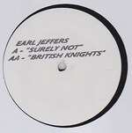 Earl Jeffers - Surely Not / British Knights