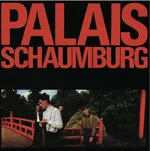 Palais Schaumburg - Palais Schaumburg : 2LP＋CD＋7inch
