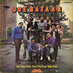 Joe Bataan - Mr.New York And The East Side Kids