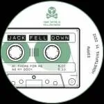 Jack Fell Down - THERE FOR ME : 12inch