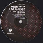 Macromism & DJ Kool Dek - Take The Rhythm EP