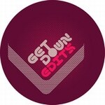 Get Down Edits - Get Down Edits 2 EP
