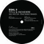 Egal 3 - Titlu &amp; Incheiere : 12inch