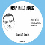 Swindle - Forest Funk EP