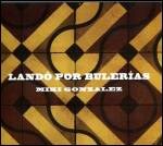 Miki Gonzalez - Lando Por Bulerias