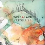 Wolf+lamb - Versus : 12inch