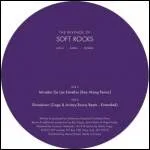 Soft Rocks - Mirador De Las Estrellas / Slowdown (Remixes) : 12inch
