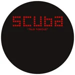 Scuba - Talk Torque : 12inch