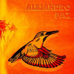 Alejandro Paz - Callejero / Cumbia A Lo Lejos