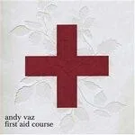 Andy Vaz - First Aid Course : 12inch