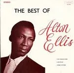 Alton Ellis - The Best Of Alton Ellis : LP