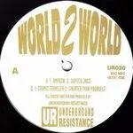 Underground Resistance - World 2 World : 12inch